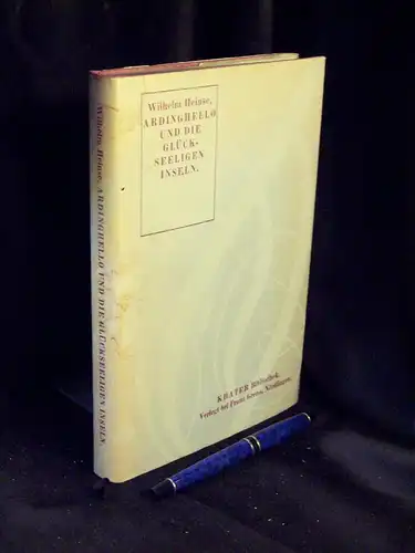 Heinse, Wilhelm: Ardinghello und die glückseeligen Inseln. - Eine Italiänische Geschichte aus dem sechszehnten Jahrhundert - aus der Reihe: Krater Bibliothek. 