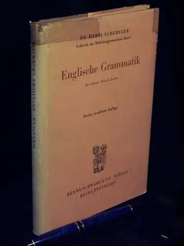 Schubiger, Maria: Englische Grammatik für höhere Mittelschulen -  LAGERRÄUMUNG. 