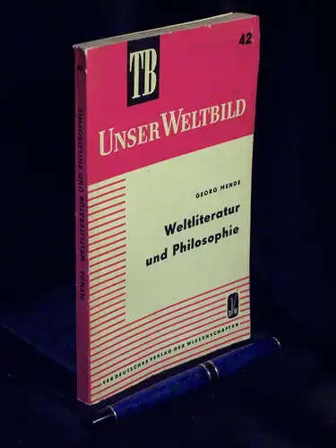 Mende, Georg: Weltliteratur und Philosophie - aus der Reihe: TB Unser Weltbild - Band: 42 LAGERRÄUMUNG. 