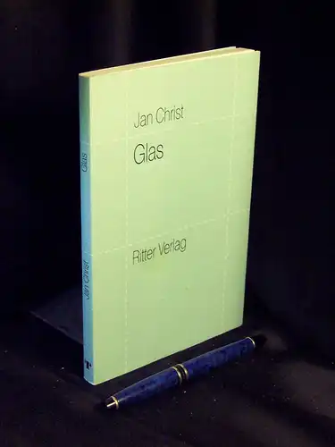 Christ, Jan: Glas. 