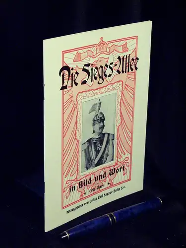 Zarn, Otto: Die Sieges-Allee in Bild und Wort -  LAGERRÄUMUNG. 