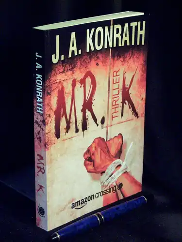 Konrath, J.A: Mr. K - Ein Jack-Daniels-Thriller -  LAGERRÄUMUNG. 
