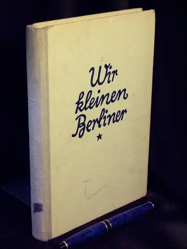 (Lesebuch): Wir kleinen Berliner - Ein Lesebuch für das 2. Schuljahr. 