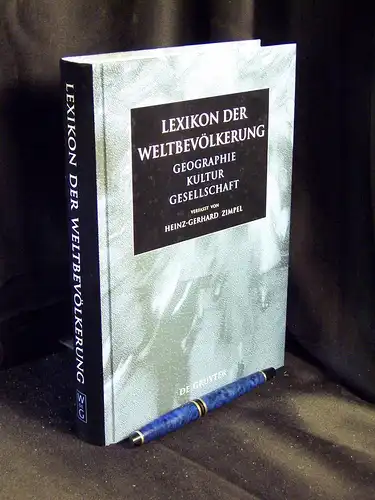Zimpel, Heinz-Gerhard: Lexikon der Weltbevölkerung - Geographie - Kultur - Gesellschaft. 