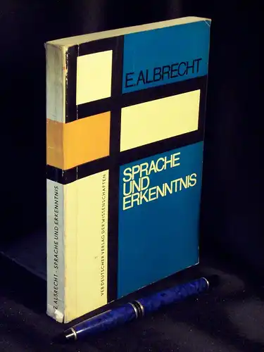 Albrecht, Erhard: Sprache und Erkenntnis - Logisch-linguistische Analysen -  LAGERRÄUMUNG. 