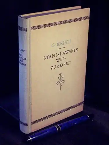Kristi, G: Stanislawskis Weg zur Oper. 