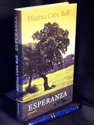 Rall, Marina Caba: Esperanza - Roman -  LAGERRÄUMUNG. 