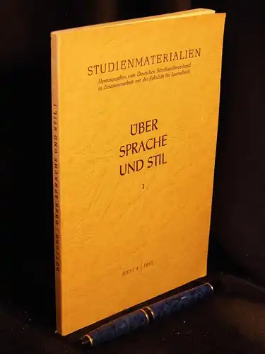 Böttger, Wolfgang (Zusammenstellung): Über Sprache und Stil - Material zum Selbststudium, I - aus der Reihe: Studienmaterialien - Band: 4. 