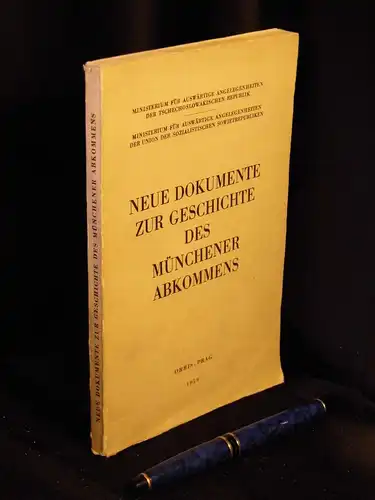 Klotschko, W.F. Und N.I. Kostjunin, J. Krizek, F. Pisek, V. Sojak, I.N. Semskow (Redaktion): Neue Dokumente zur Geschichte des Münchener Abkommens -  LAGERRÄUMUNG. 