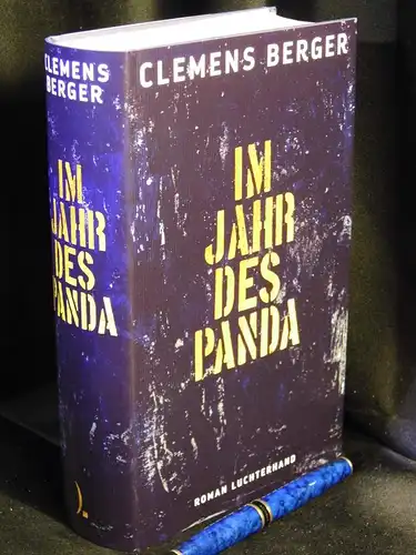 Berger, Clemens: Im Jahr des Panda - Roman -  LAGERRÄUMUNG. 