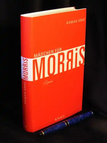 Graf, Roman: Mädchen für Morris - Roman. 