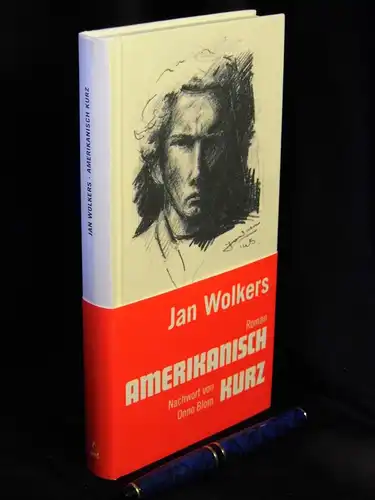 Wolkers, Jan: Amerikanisch kurz - Roman. 