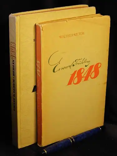 Kaeber, Ernst + Walter Victor: Berlin 1848 + Es ward Frühling 1948 (2 Bücher) - Zur Hundertjahrfeier der Märzrevolution + Bilder aus einem großen Jahr -  LAGERRÄUMUNG. 