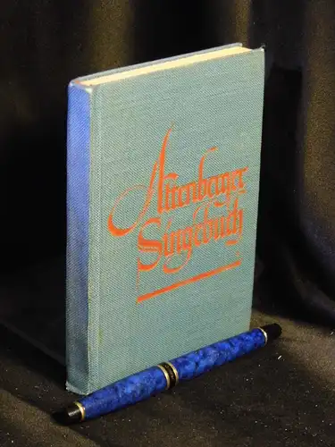 Hauptstelle der Deutschen Katholischen Jugend, Haus Altenberg (Herausgeber): Altenberger Singbuch -  LAGERRÄUMUNG. 
