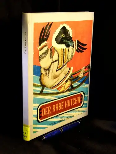 Der Rabe Kutcha - Märchen der Völker des Nordens -  LAGERRÄUMUNG. 