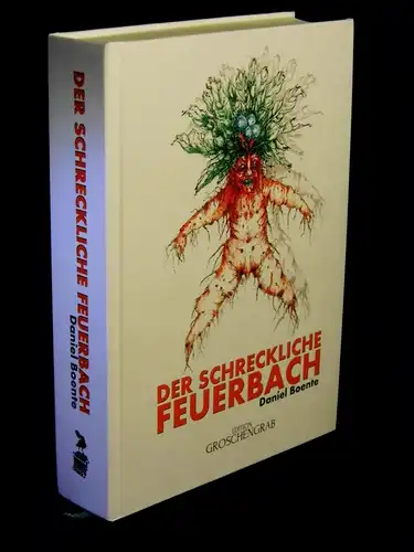 Boente, Daniel: Der schreckliche Feuerbach -  LAGERRÄUMUNG. 