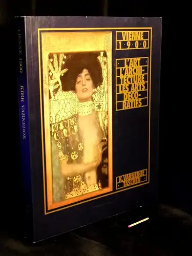 Varnedoe, Kirk: Vienne 1900 - L'Art, L'Architecture, Les Arts Decoratifs -  LAGERRÄUMUNG. 