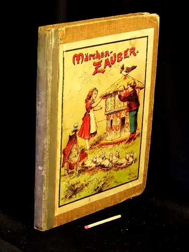 Kamp, Kornelia: Märchenzauber - Hübsche Märchen für Kinder -  LAGERRÄUMUNG. 