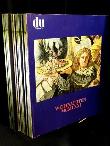 Gasser, Manual sowie Peter Killer (Redakteure): Du. Kulturelle Monatsschrift. 31. Jahrgang. 1971. Heft 1-12. Nr. 359-370. - Tell in der weiten Welt + La Nueva Espana + Byzantinische Denkmäler in Istanbul + Weinachten 1971. 