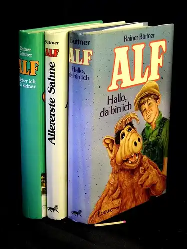 Büttner, Rainer: Alf. Allererste Sahne + Alf. Lieber ich als keiner. + Alf. Hallo, da bin ich. (3 Bände). 