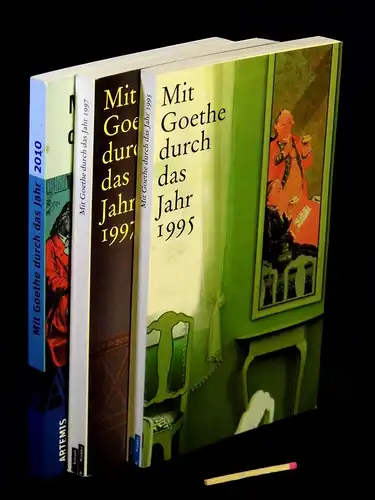 Biedrzynski, Effi (Bearbeiterin) + Jochen Klauß (Herausgeber): Mit Goethe durch das Jahr 1995 + 1997 + 2010 (3 Bände) - Goethes Freunde - Freunde Goethes -  LAGERRÄUMUNG. 