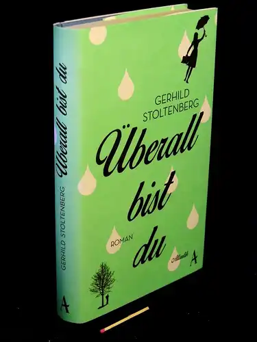 Stoltenberg, Gerhild: Überall bist du - Roman -  LAGERRÄUMUNG. 