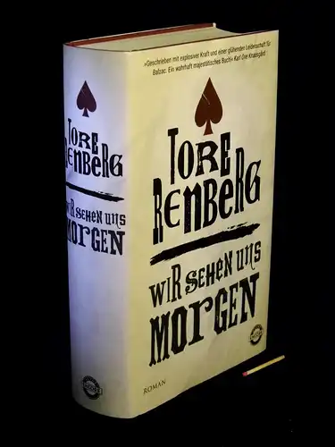 Renberg, Tor: Wir sehen uns morgen - Roman -  LAGERRÄUMUNG. 