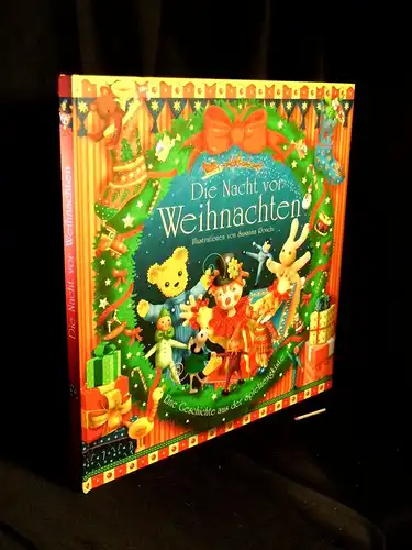 Steer, Dugald: Die Nacht vor Weihnachten - Eine Geschichte aus der Spielzeugkiste -  LAGERRÄUMUNG. 