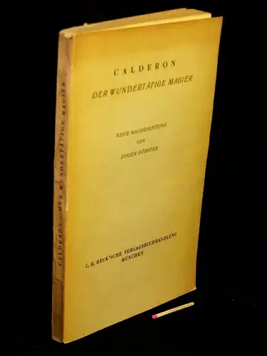 Calderon de la Barca, Pedro: Der wundertätige Magier -  LAGERRÄUMUNG. 