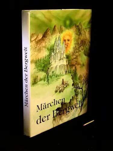 Chmelova, Elena (Auswahl und Bearbeitung): Märchen der Bergwelt -  LAGERRÄUMUNG. 