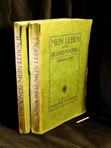 Wagner, Richard: Mein Leben - erster + zweiter Band -  LAGERRÄUMUNG. 