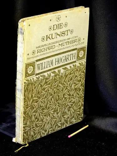 Jessen, Jarno: William Hogarth - aus der Reihe: Die Kunst - Sammlung illustrierter Monographien - Band: XII LAGERRÄUMUNG. 