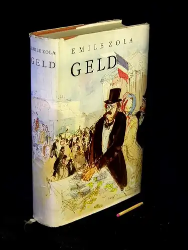 Zola, Emile: Geld -  LAGERRÄUMUNG. 