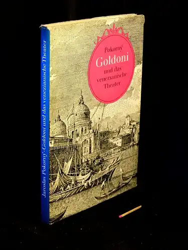 Pokorny, Jaroslav: Goldoni und das venezianische Theater -  LAGERRÄUMUNG. 