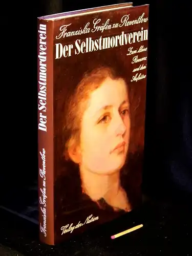 Reventlow, Franziska Gräfin zu: Der Selbstmordverein - Zwei kleine Romane und drei Aufsätze. 