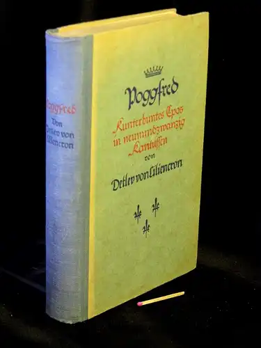 Liliencron, Detlev von: Poggfred - Kunterbuntes Epos in neunundzwanzig Kantussen. 