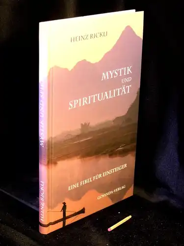 Rickli, Heinz: Mystik und Spiritualität - Eine Fibel für Einsteiger -  LAGERRÄUMUNG. 