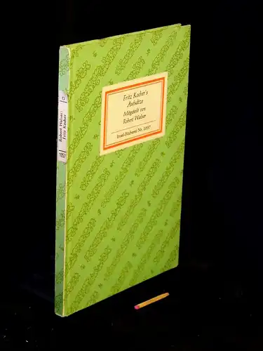 Walser, Robert: Fritz Kocher's Aufsätze - aus der Reihe: IB Insel-Bücherei - Band: 1057. 