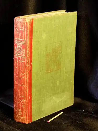 Delmont, Joseph: Die sieben Häuser - Wanderfahrten eines Lausbuben -  LAGERRÄUMUNG. 