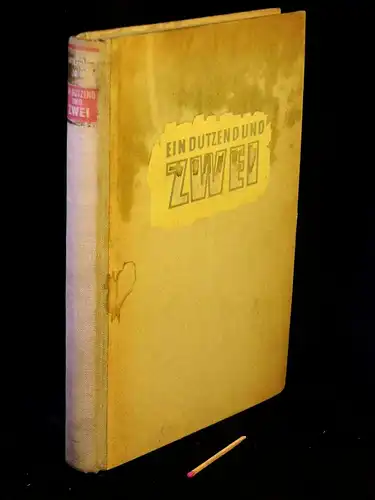 Joho, Wolfgang: Ein Dutzend und zwei - Roman -  LAGERRÄUMUNG. 