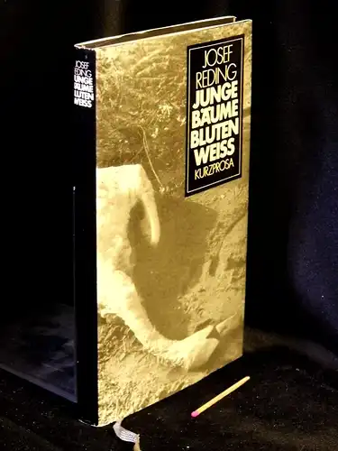 Reding, Josef: Junge Bäume bluten weiss - Kurzprosa -  LAGERRÄUMUNG. 