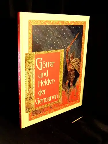 Koch, Max und Andreas Heusler: Götter und Helden der Germanen - Die Heldensagen der Germanen -  LAGERRÄUMUNG. 