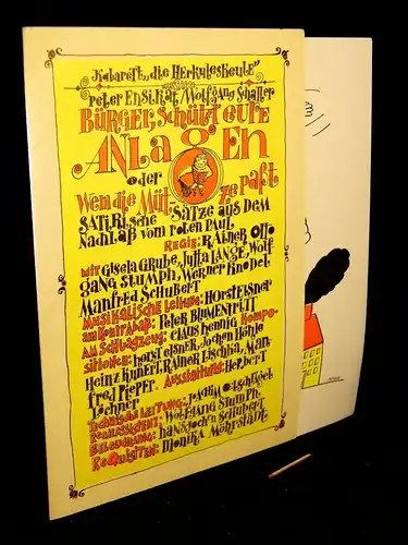 Ensikat, Peter sowie Wolfgang Schaller: Bürger, schützt eure Anlagen oder wem die Mütze paßt (Kabarett-Programm) - Satirische Sätze aus dem Nachlaß vom roten Paul -  LAGERRÄUMUNG. 