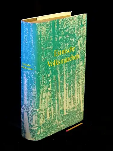 Viidalepp, Richard (Herausgeber): Estnische Volksmärchen - aus der Reihe: Volksmärchen - eine internationale Reihe. 