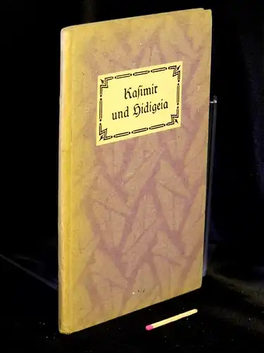 König, Walther und Hans-Walther Betz: Kasimir und Hidigeia - Eine romantische Ballade -  LAGERRÄUMUNG. 