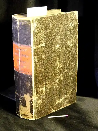 Arnd, Eduard (Herausgeber): Geschichte der letzten vierzig Jahre; erster und zweiter Theil = Karl Friedrich Becker`s Weltgeschichte; 15. Band; als Supplement zu allen Ausgaben -  LAGERRÄUMUNG. 