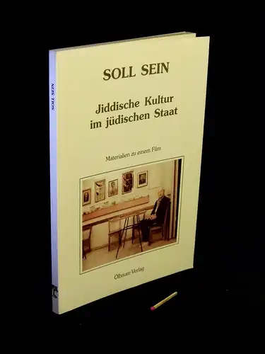 Broder, Henryk M. u.a: Soll sein: Jiddische Kultur im Jüdischen Staat. Materialien zu einem Film. 