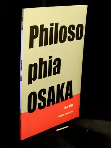 Ueno, Osamu sowie Yukio Irie + Norihide Suto + Yasuyuki Funaba (editor): Philosophia Osaka. No. 4. 