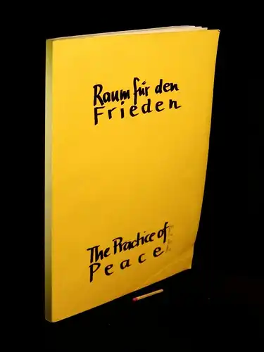 Owen, Harrison: Raum für den Frieden - The Practice of Peace -  LAGERRÄUMUNG. 