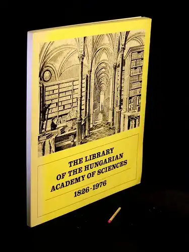 Rozsa, G. (editor): The Library of the Hungarian Academy of Sciences 1826-1976. 
